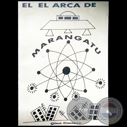 EL ARCA DE MARANGAT - Autor: GINO CANESE - Ao: 1997
